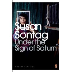 Under the Sign of Saturn: Essays