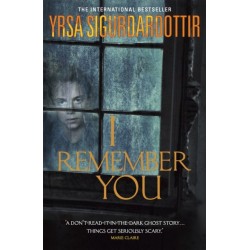 I Remember You: The bone-chilling haunted house ghost story from the queen of Icelandic Noir