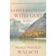 Conversations with God - Book 2: An uncommon dialogue