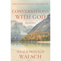 Conversations with God - Book 2: An uncommon dialogue
