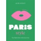 The Little Book of Paris Style: The fashion story of the iconic city