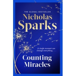 Counting Miracles: the brand-new heart-breaking yet uplifting novel from the author of global bestseller, THE NOTEBOOK