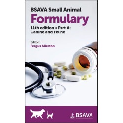 BSAVA Small Animal Formulary, Part A: Canine and Feline