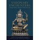 Visionary Encounters: The Dzogchen Teachings of Bonpo Treasure-Revealer Shense Lhaje