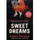 Sweet Dreams: A nerve-wracking dark suspense full of twists and turns