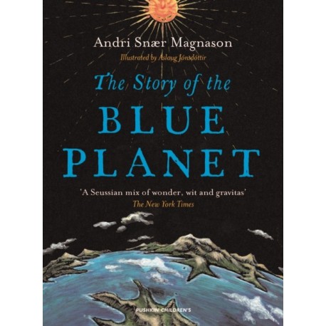The Story of the Blue Planet