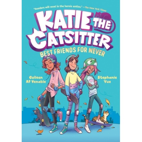 Katie the Catsitter 2: Best Friends for Never