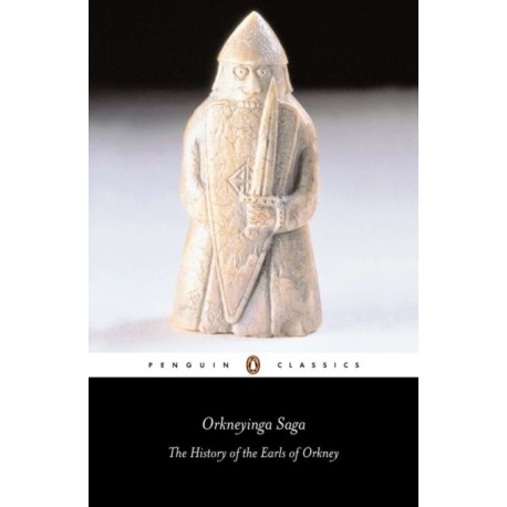 Orkneyinga Saga: The History of the Earls of Orkney