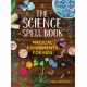 The Science Spell Book: Magical Experiments for Kids