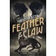 Feather and Claw: a mysterious curse, a fast-paced adventure, and a secret that will change everything