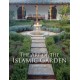 The Art of the Islamic Garden
