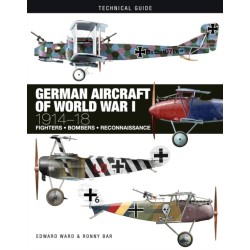 German Aircraft of World War I: 1914-1918
