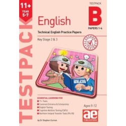 11+ English Year 5-7 Testpack B Practice Papers 1-4: Technical English Practice Papers