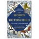 The Women of Rothschild: The Untold Story of the World's Most Famous Dynasty