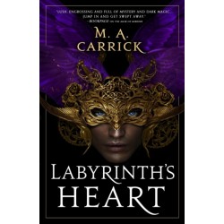 Labyrinth's Heart: Rook and Rose, Book Three