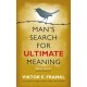Man's Search for Ultimate Meaning