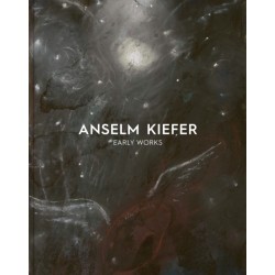 Anselm Kiefer: Early Works