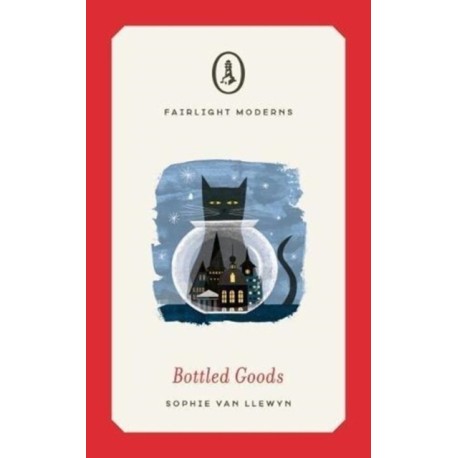 Bottled Goods: Longlisted for Women's Prize for Fiction 2019