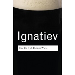 How the Irish Became White