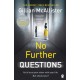 No Further Questions: You'd trust your sister with your life. But should you? The compulsive thriller from the Sunday Times bestselling author