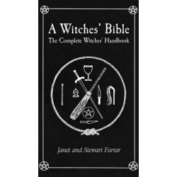 Witches' Bible: The Complete Witches' Handbook