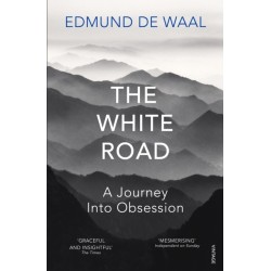 The White Road: A Journey Into Obsession