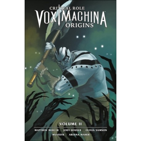 Critical Role: Vox Machina Origins Volume II: Vox Machina Origins Volume 2