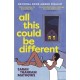 All This Could Be Different: Finalist for the 2022 National Book Award for Fiction