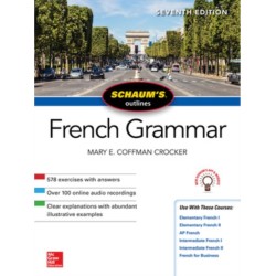 Schaum's Outline of French Grammar, Seventh Edition