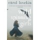 Wild Spinning Girls