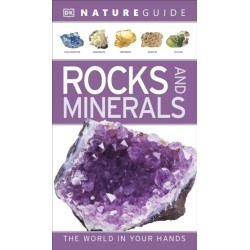 Nature Guide Rocks and Minerals: The World in Your Hands