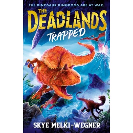 The Deadlands: Trapped