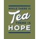While There is Tea, There is Hope: The Perfect Gift for Tea-Lovers
