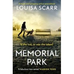 Memorial Park: A tense and gripping police procedural
