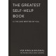 The Greatest Self-Help Book (is the one written by you): A Daily Journal for Gratitude, Happiness, Reflection and Self-Love