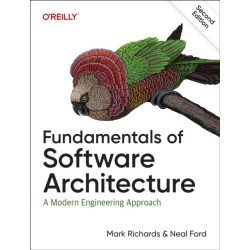 Fundamentals of Software Architecture: A Modern Engineering Approach