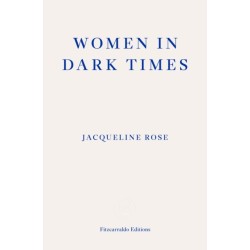 Women in Dark Times