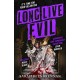 Long Live Evil