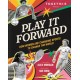 Play It Forward: How Women Changed Sports to Change the World