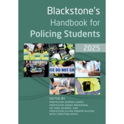 Blackstone's Handbook for Policing Students 2025