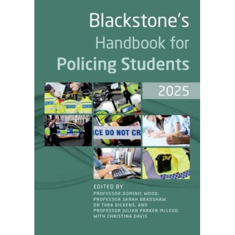Blackstone's Handbook for Policing Students 2025
