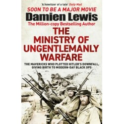 The Ministry of Ungentlemanly Warfare: Now a major Guy Ritchie film: THE MINISTRY OF UNGENTLEMANLY WARFARE