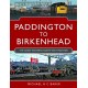 Paddington to Birkenhead: The Great Western's North West Frontier