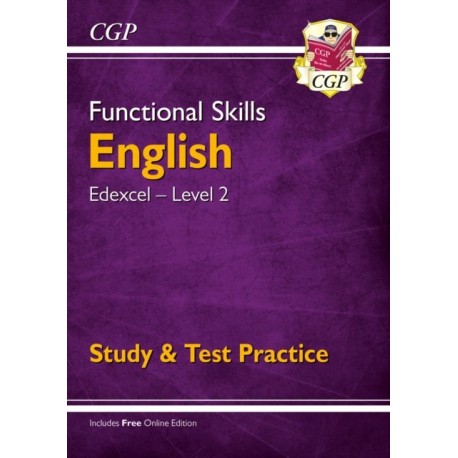 Functional Skills English: Edexcel Level 2 - Study & Test Practice