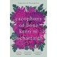 Cacophony of Bone