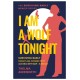I Am A Wolf Tonight: Surviving Badly, Cancer Loss, Complex Grief and other stuff