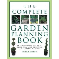 The Complete Garden Planning Book
