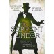 The Serpent Under: Treachery, Twists and Terror in Baker Street
