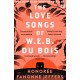 The Love Songs of W.E.B. Du Bois