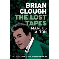 Brian Clough - The Lost Tapes